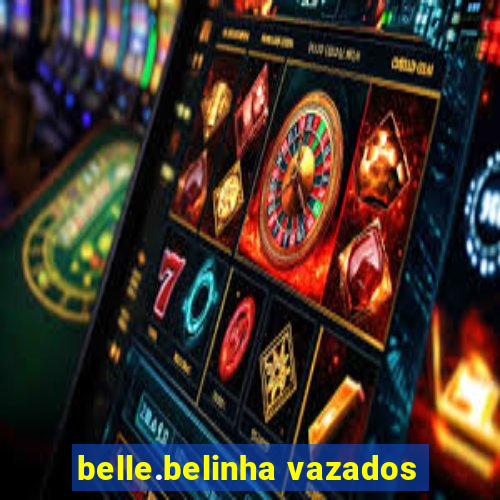 belle.belinha vazados